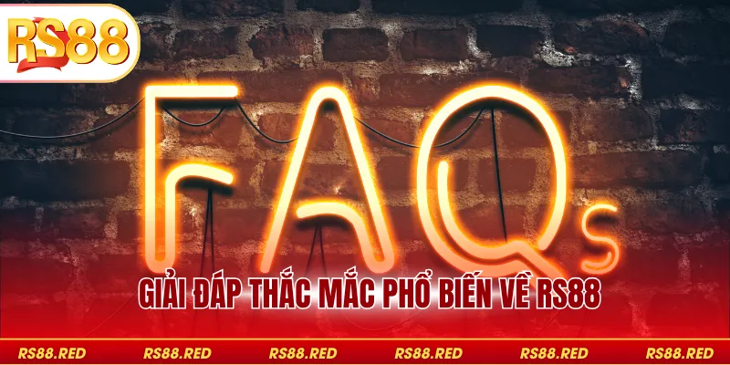 Giải đáp thắc mắc phổ biến về RS88