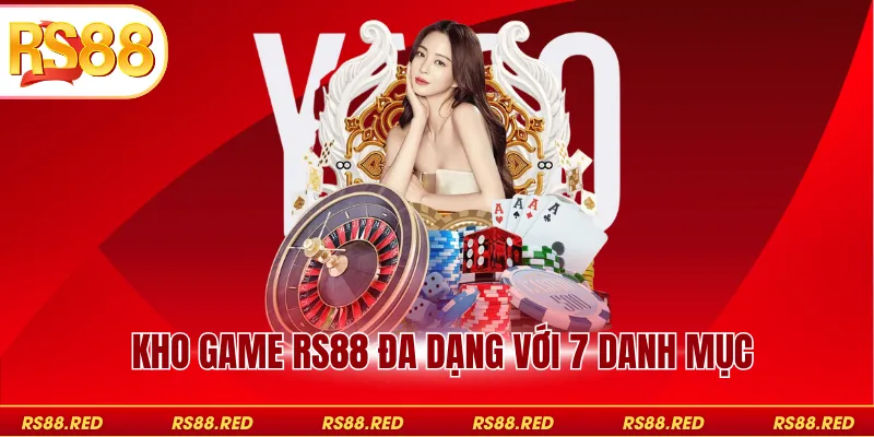 Kho game RS88 đa dạng với 7 danh mục
